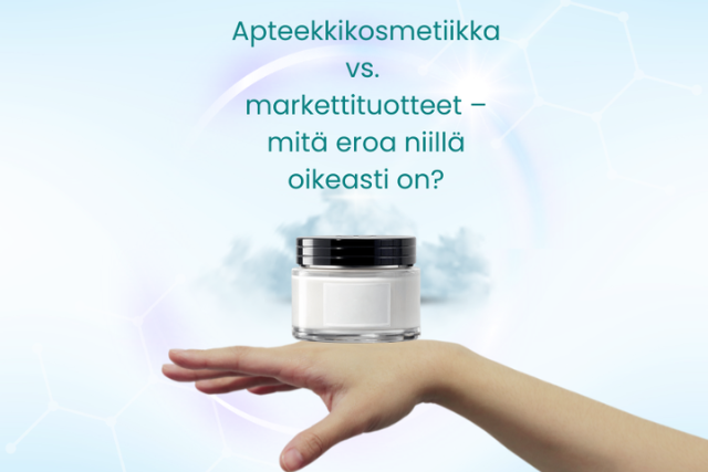 Apteekkikosmetiikka vs. markettituotteet – mitä eroa niillä oikeasti on?