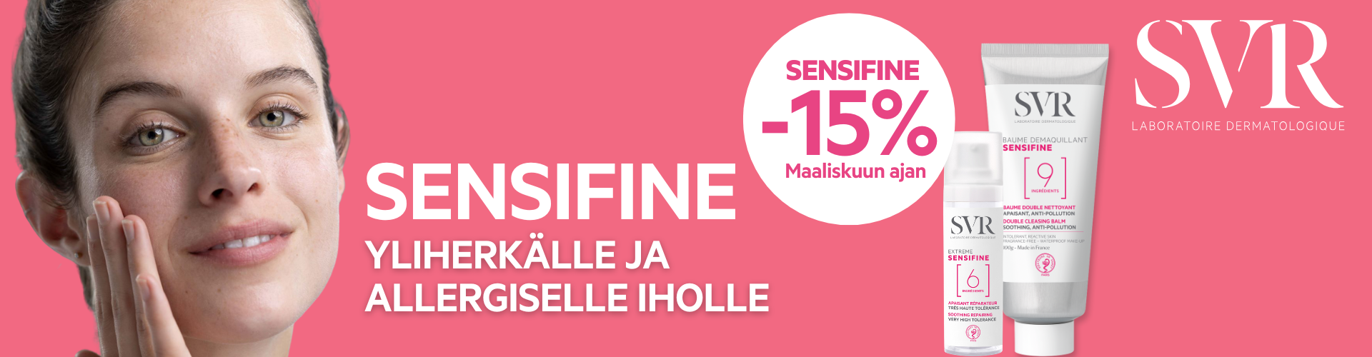 SVR- sensifine tuotteet herkälle ja reagoivalle iholle maaliskuun ajan -15% oma eapteekissa