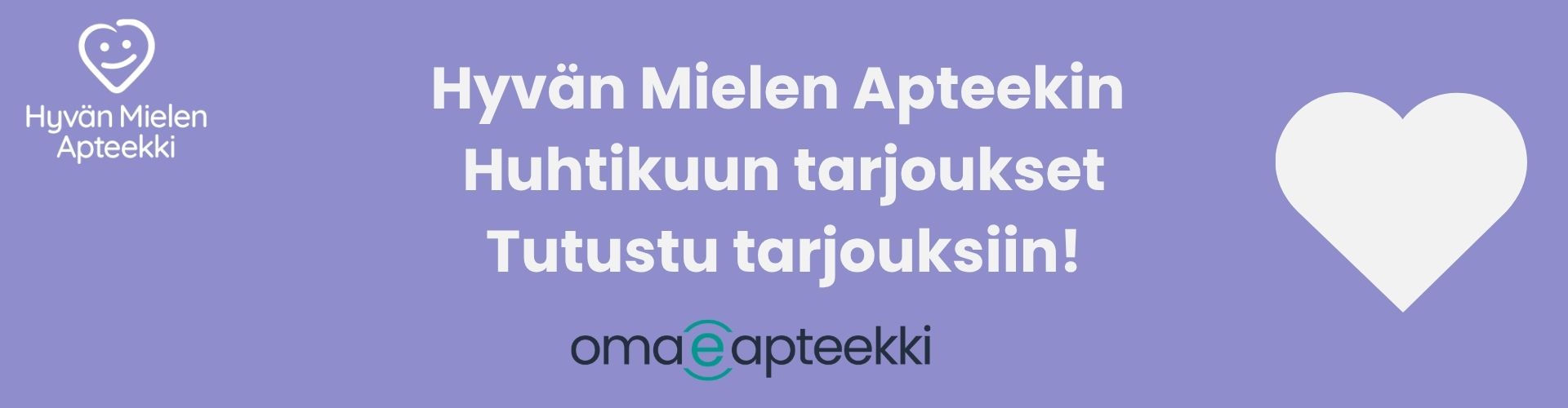 Hyvän Mielen apteekin huhtikuun tarjoukset